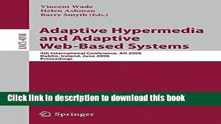 [Popular Books] Adaptive Hypermedia and Adaptive Web-Based Systems: 4th International Conference,