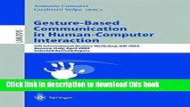 [Popular Books] Gesture-Based Communication in Human-Computer Interaction: 5th International