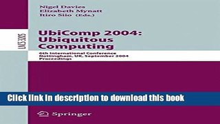 [Popular Books] UbiComp 2004: Ubiquitous Computing: 6th International Conference, Nottingham, UK,
