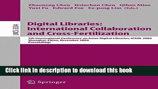 [Popular Books] Digital Libraries: International Collaboration and Cross-Fertilization: 7th