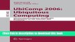 [Popular Books] UbiComp 2006: Ubiquitous Computing: 8th International Conference, UbiComp 2006,