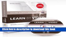 [Popular Books] Adobe Flash Catalyst CS5: Learn by Video Full Online