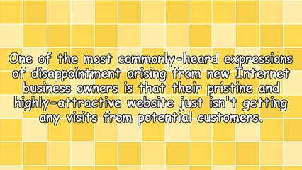 Why Isn't Your Web Site Getting Visited?