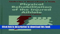 Title : [PDF] Physical Rehabilitation of the Injured Athlete, 2e Book Online