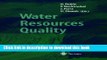 [Popular Books] Water Resources Quality: Preserving the Quality of our Water Resources Free Online