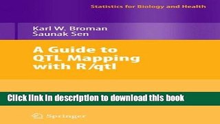 [Popular Books] A Guide to QTL Mapping with R/qtl (Statistics for Biology and Health) Full Online