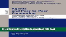[Popular Books] Agents and Peer-to-Peer Computing: 7th International Workshop, AP2PC 2008,