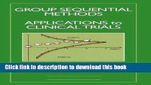 [Popular Books] Group Sequential Methods with Applications to Clinical Trials (Chapman   Hall/CRC