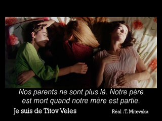 Je suis de Titov Veles VOST
