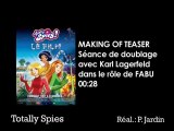 Totally Spies VF - Making of, part I