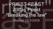 PRIEST FEAST : Judas Priest -Breaking the law-   MADRID 15/3/2009