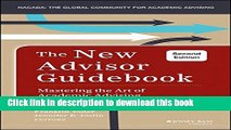 [Fresh] The New Advisor Guidebook: Mastering the Art of Academic Advising Online Ebook