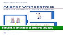 [Fresh] Aligner Orthodontics: Diagnostics, Biomechanics, Planning and Treatment Online Books