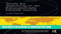 [Popular Books] Tools for Teaching in an Educationally Mobile World (Internationalization in