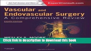 [Fresh] Vascular and Endovascular Surgery: A Comprehensive Review Expert Consult: Online and Print
