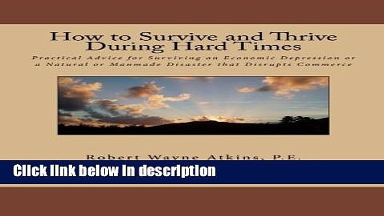 [PDF] How to Survive and Thrive During Hard Times Full Online