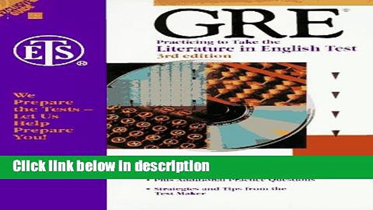[PDF] GRE: Practicing to Take the Literature in English Test, 3rd Edition [Online Books]