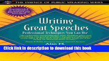 Books Writing Great Speeches: Professional Techniques You Can Use (Part of the Essence of Public