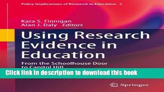 Ebooks Using Research Evidence in Education: From the Schoolhouse Door to Capitol Hill Popular Book