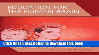 Books Education for the Human Brain: A Road Map to Natural Learning in Schools Free Book