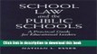 Ebooks School Law and the Public Schools: A Practical Guide for Educational Leaders Popular Book