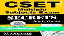 Ebook CSET Multiple Subjects Exam Secrets Study Guide: CSET Test Review for the California Subject