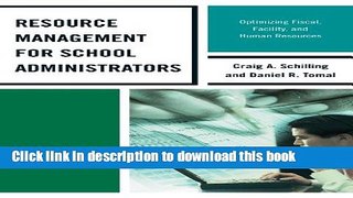 Books Resource Management for School Administrators: Optimizing Fiscal, Facility, and Human