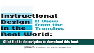 Ebooks Instructional Design in the Real World: A View from the Trenches Free Book