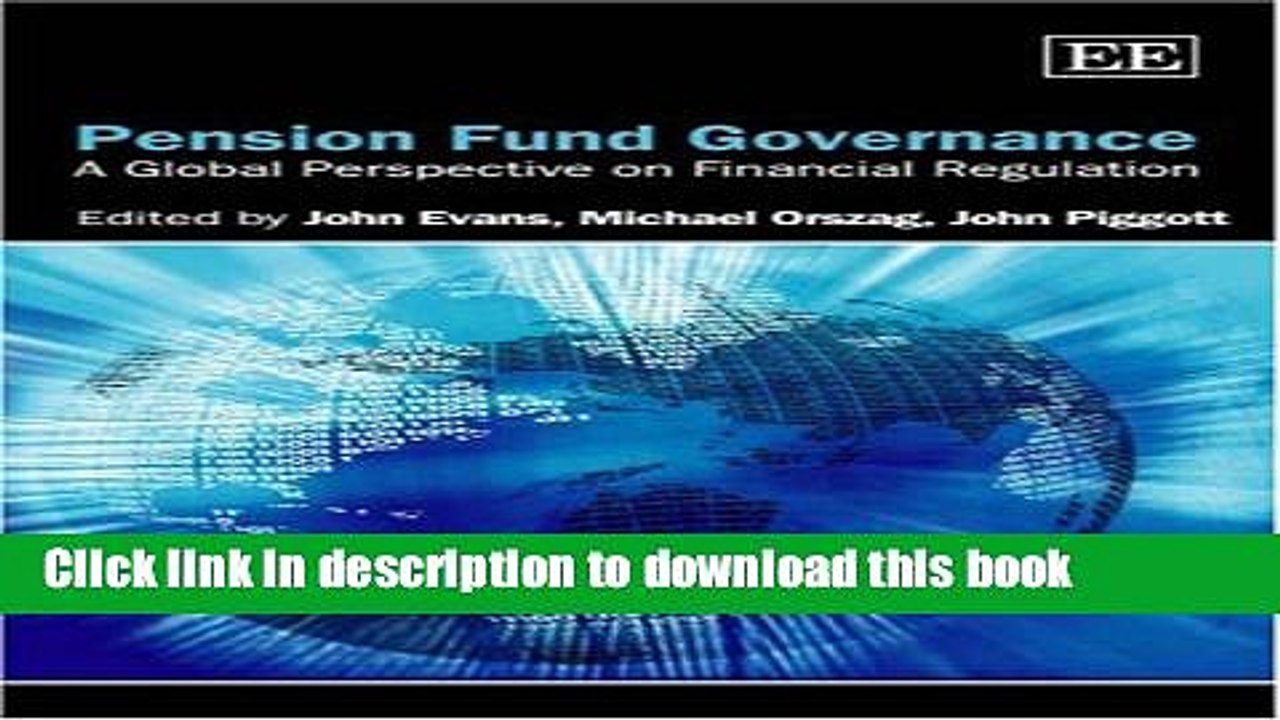 [Read PDF] Pension Fund Governance: A Global Perspective on Financial Regulation Ebook Free