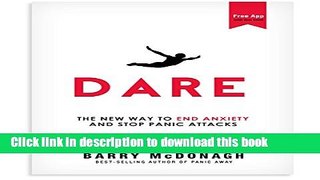 [PDF] Dare: The New Way to End Anxiety and Stop Panic Attacks Fast (+Bonus Audios) E-Book Online