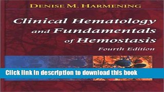 [Fresh] Clinical Hematology and Fundamentals of Hemostasis New Books
