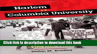 [Fresh] Harlem vs. Columbia University: Black Student Power in the Late 1960s Online Books