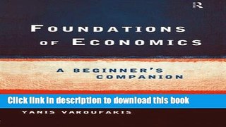 [Popular] Books Foundations of Economics: A Beginner s Companion Full Online