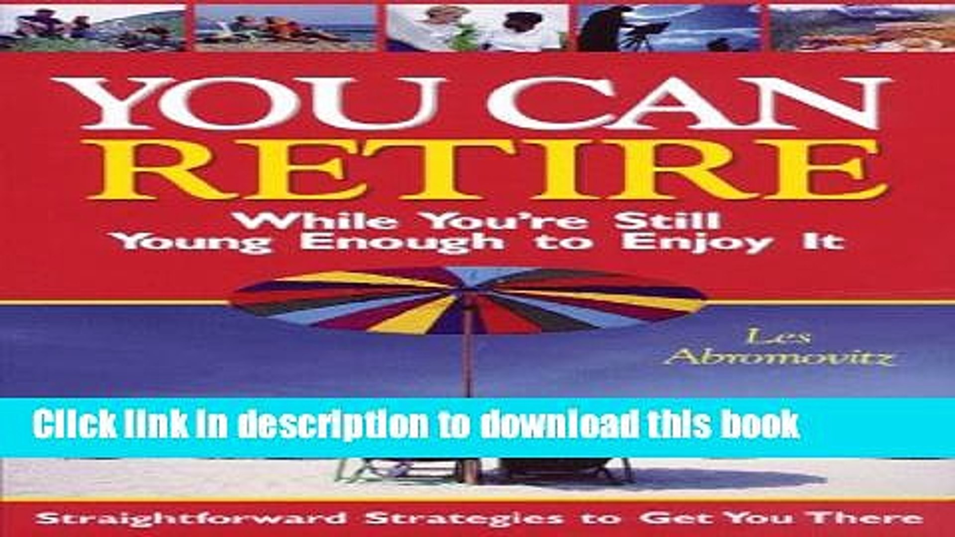 ⁣[Read PDF] You Can Retire: While You re Still Young Enough to Enjoy It Ebook Online