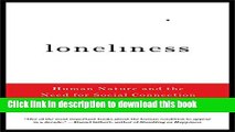 [PDF] Loneliness: Human Nature and the Need for Social Connection Book Free