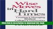 Books Wise Moves in Hard Times: Creating   Managing Resilient Colleges   Universities Popular Book