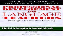 [Popular Books] Professional Development for Language Teachers: Strategies for Teacher Learning