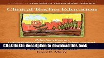 [Popular Books] Clinical Teacher Education: Reflections from an Urban Professional Development