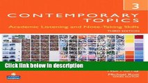 Books Contemporary Topics 3: Academic Listening and Note-Taking Skills, 3rd Edition Full Download