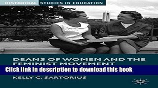 Ebooks Deans of Women and the Feminist Movement: Emily Taylor s Activism Free Book