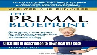 [PDF] The Primal Blueprint: Reprogram your genes for effortless weight loss, vibrant health, and