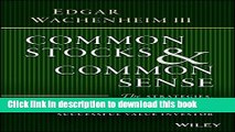 [Popular] Books Common Stocks and Common Sense: The Strategies, Analyses, Decisions, and Emotions