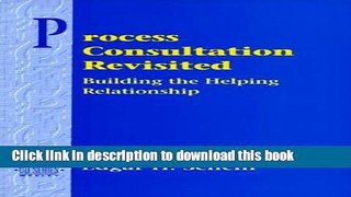 [Popular] Books Process Consultation Revisited: Building the Helping Relationship (Prentice Hall