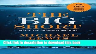 [Popular] Books The Big Short: Inside the Doomsday Machine (movie tie-in)  (Movie Tie-in Editions)