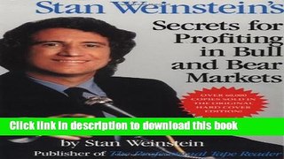 [Popular] Books Stan Weinstein s Secrets For Profiting in Bull and Bear Markets Free Download