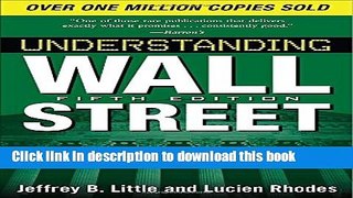 [Popular] Books Understanding Wall Street, Fifth Edition (Understanding Wall Street (Paperback))