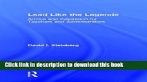 [Popular Books] Lead Like the Legends: Advice and Inspiration for Teachers and Administrators