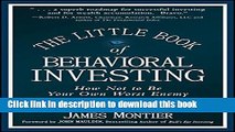 [PDF] The Little Book of Behavioral Investing: How not to be your own worst enemy [Free Books]
