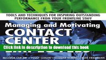 [Read PDF] Managing and Motivating Contact Center Employees : Tools and Techniques for Inspiring