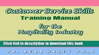 [Read PDF] Customer Service Skills Training Manual for the Hospitality Industry Download Free